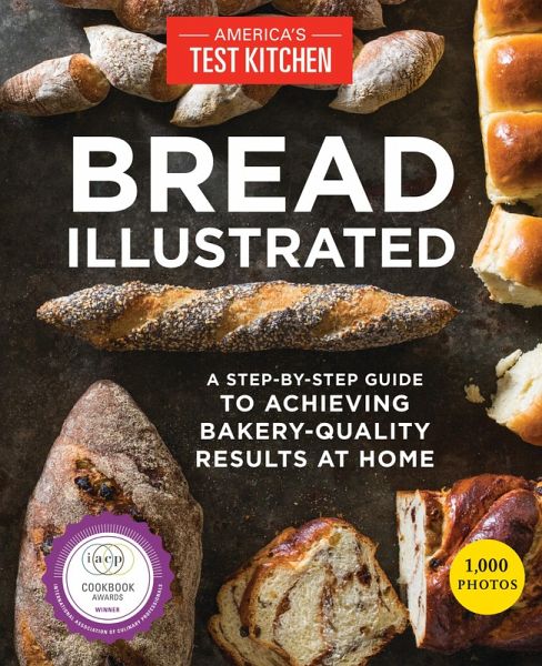 Bread Illustrated (eBook, ePUB) Bread Illustrated (eBook, ePUB)
