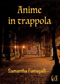 Anime in trappola (eBook, ePUB) - Fumagalli, Samantha