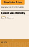 Special Care Dentistry, An issue of Dental Clinics of North America (eBook, ePUB)