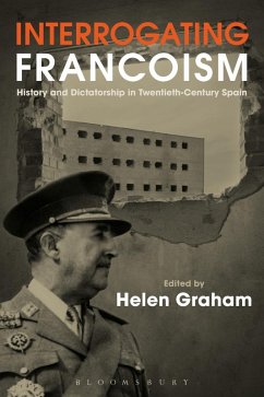 Interrogating Francoism (eBook, ePUB)