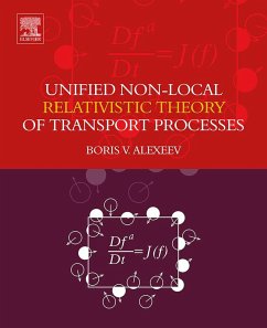 Cover Unified Non-Local Relativistic Theory of Transport Processes (eBook, ePUB)