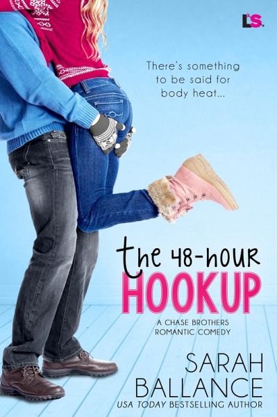 The 48-Hour Hookup (eBook, ePUB) The 48-Hour Hookup (eBook, ePUB)