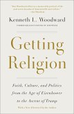 Getting Religion (eBook, ePUB)