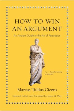 How to Win an Argument (eBook, ePUB) - Cicero, Marcus Tullius
