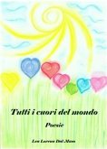 Tutti i cuori del mondo (eBook, ePUB)