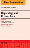 Hepatology and Critical Care, An Issue of Critical Care Clinics (eBook, ePUB)