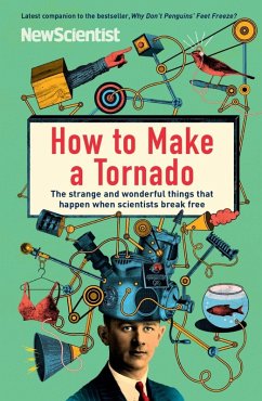 How to Make a Tornado (eBook, ePUB) - New Scientist