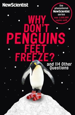 Why Don't Penguins' Feet Freeze? (eBook, ePUB) - New Scientist