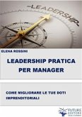 Leadership Pratica per il Manager (eBook, ePUB)