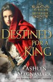 Destined for a King (eBook, ePUB)