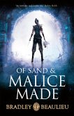 Of Sand and Malice Made (eBook, ePUB)