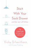 Start with Your Sock Drawer (eBook, ePUB)