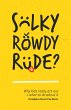 Sulky, Rowdy, Rude? - Bild 1