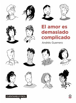 El amor es complicado : cuéntamelo fácil - Guerrero, Andrés