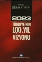 2023 Türkiyenin 100.Yil Vizyonu - Kolektif