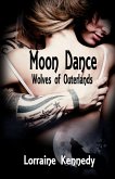 Moon Dance (Wolves of Outerlands, #1) (eBook, ePUB)