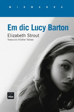 Em dic Lucy Barton - Strout, Elizabeth