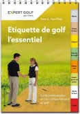 Etiquette de golf, l'essentiel