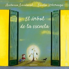 El árbol de la escuela - Urberuaga, Emilio; Sandoval, Antonio