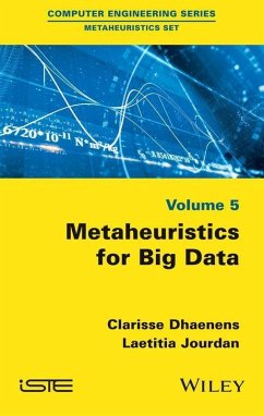 Metaheuristics for Big Data (eBook, PDF) - Dhaenens, Clarisse; Jourdan, Laetitia