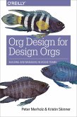 Org Design for Design Orgs (eBook, PDF)