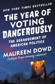 The Year of Voting Dangerously (eBook, ePUB)