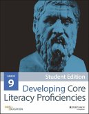 Developing Core Literacy Proficiencies, Grade 9, Student Edition (eBook, PDF) Developing Core Literacy Proficiencies, Grade 9, Student Edition (eBook, PDF)