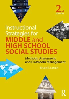 Instructional Strategies for Middle and High School Social Studies (eBook, ePUB) - Larson, Bruce E.