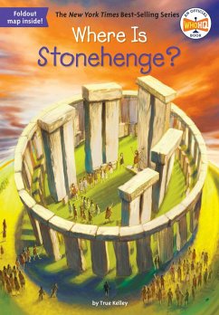 Where Is Stonehenge? (eBook, ePUB) - Kelley, True; Who Hq