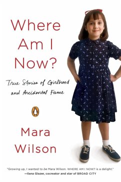 Where Am I Now? (eBook, ePUB) - Wilson, Mara