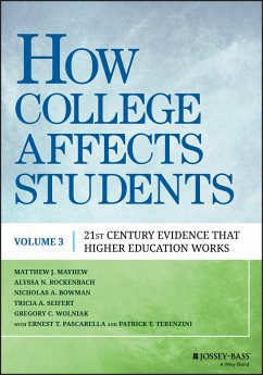 How College Affects Students (eBook, PDF) - Mayhew, Matthew J.; Rockenbach, Alyssa N.; Bowman, Nicholas A.; Seifert, Tricia A. D.; Wolniak, Gregory C.; Pascarella, Ernest T.; Terenzini, Patrick T.