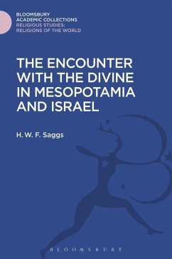 The Encounter with the Divine in Mesopotamia and Israel (eBook, PDF) - Saggs, H. W. F.