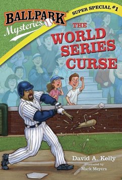 Ballpark Mysteries Super Special #1: The World Series Curse (eBook, ePUB) - Kelly, David A.