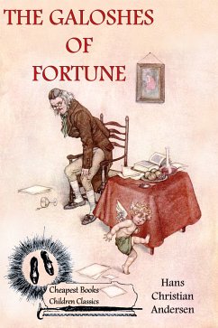 The Galoshes of Fortune (eBook, ePUB) - Andersen, Hans Christian