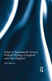 Adam in Seventeenth Century Political Writing in England and New England (eBook, ePUB)