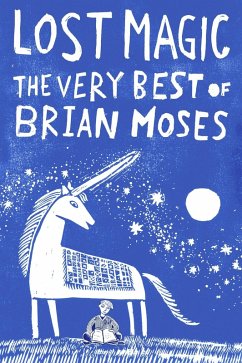 Lost Magic: The Very Best of Brian Moses (eBook, ePUB) - Moses, Brian