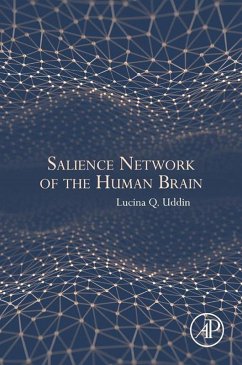Salience Network of the Human Brain (eBook, ePUB) - Uddin, Lucina Q.