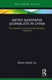 Metro Newspaper Journalists in China (eBook, ePUB)