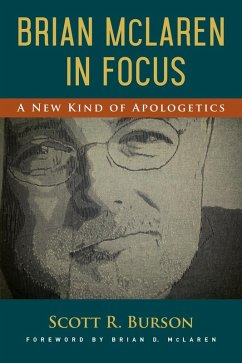 Brian McLaren in Focus (eBook, ePUB) - Burson, Scott R.