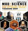 Theodore Gray's Completely Mad Science... - Bild 1