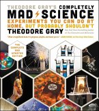 Theodore Gray's Completely Mad Science (eBook, ePUB)