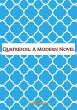 Quatrefoil: A Modern Novel (eBook, ePUB) - Bild 1