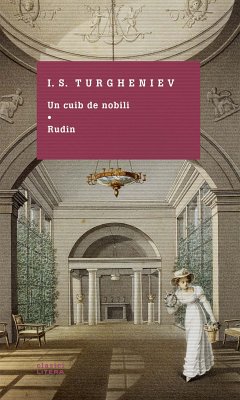 Un cuib de nobili. Rudin (eBook, ePUB) - Turgheniev, I. S.