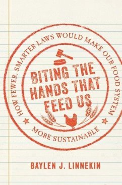 Biting the Hands that Feed Us (eBook, ePUB) - Linnekin, Baylen J.