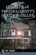 Ghosts of Ventura County's Heritage... - Bild 1