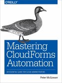 Mastering CloudForms Automation (eBook, PDF)