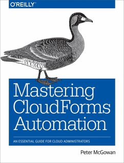 Mastering CloudForms Automation (eBook, PDF) - Mcgowan, Peter