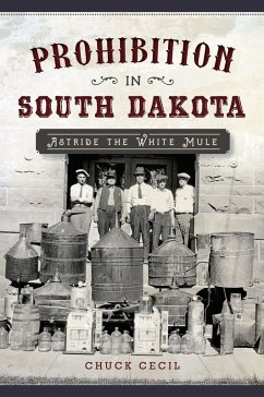 Cover Prohibition in South Dakota (eBook, ePUB)