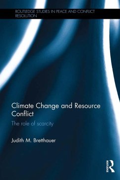 Climate Change and Resource Conflict (eBook, PDF) - Bretthauer, Judith M.