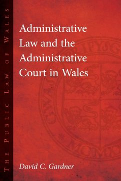 Administrative Law and The Administrative Court in Wales (eBook, ePUB) - Gardner, David
